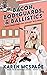 Bacon, Bodyguards, and Ballistics (Book 4, Deep Fried Revenge): A Piper Sandstone Culinary Cozy Murder Mystery