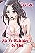 Sister Neighbors So Hot : Manga Fantasy Romance Comic Adult Version (Vol.01) (GH manga Book 1)