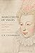 Marguerite of Valois: Queen...