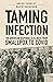 Taming Infection: The Ameri...