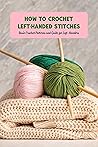 How to Crochet Le...