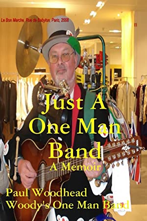 Just A One Man Band (Paperback)