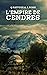 L'EMPIRE DE CENDRES