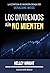 Los Dividendos aún No Mienten: La estrategia de inversión creada por Geraldine Weiss (Spanish Edition)