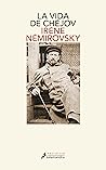 La vida de Chéjov by Irène Némirovsky