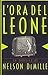 L'ora del Leone by Nelson DeMille