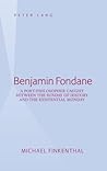 Benjamin Fondane: A Poet-Philosopher Caught Between the Sunday of History and the Existential Monday