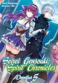 Seirei Gensouki: Spirit Chronicles (Light Novel): Omnibus 5