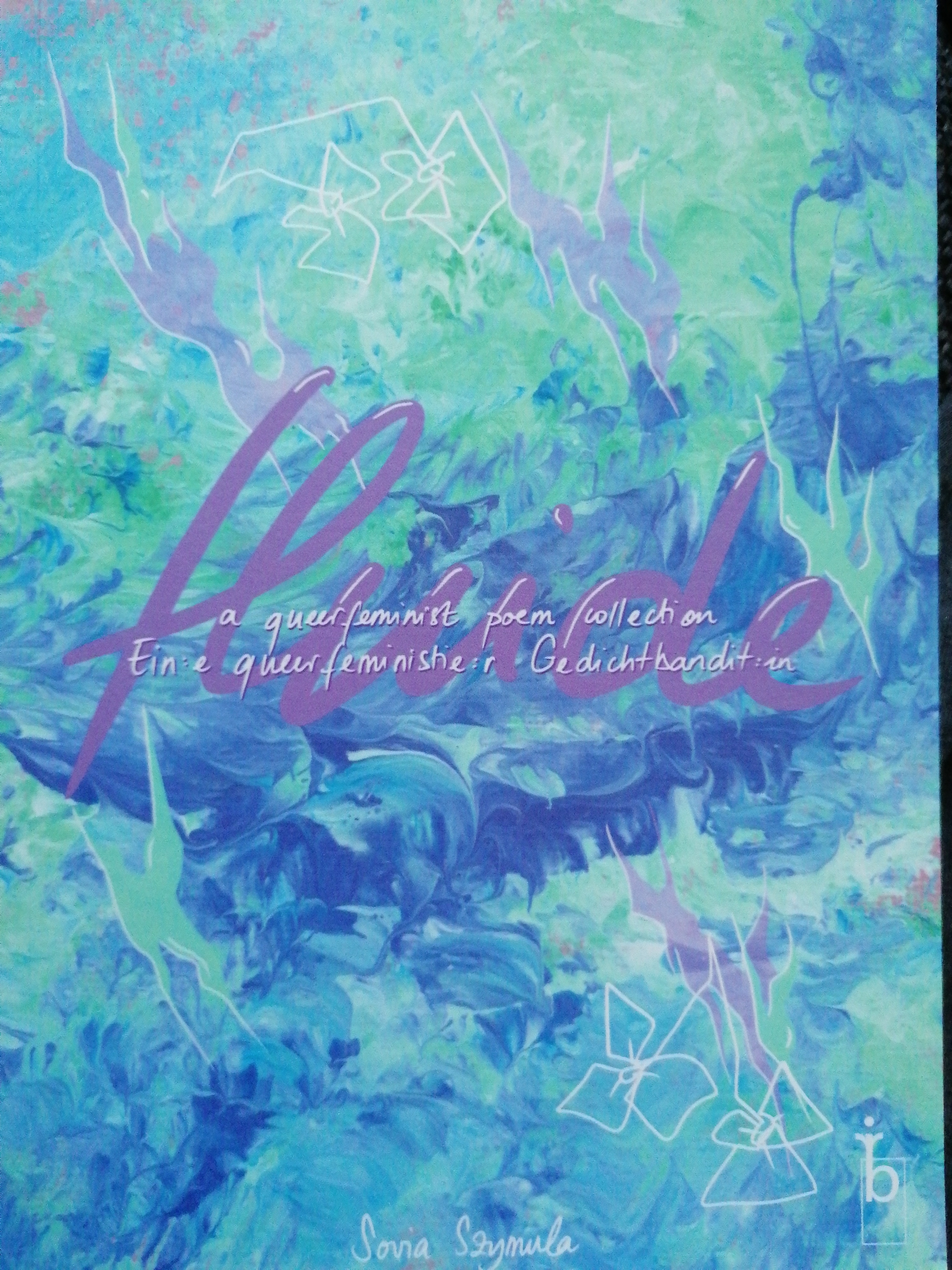 fluide - a queerfeminist poem collection - ein:e queerfeministie:r Gedichtbandit:in