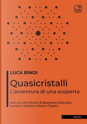 Quasicristalli. L'avventura di una scoperta (Paperback)