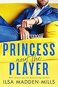 Princess and the Player (Strangers in Love, #2) 