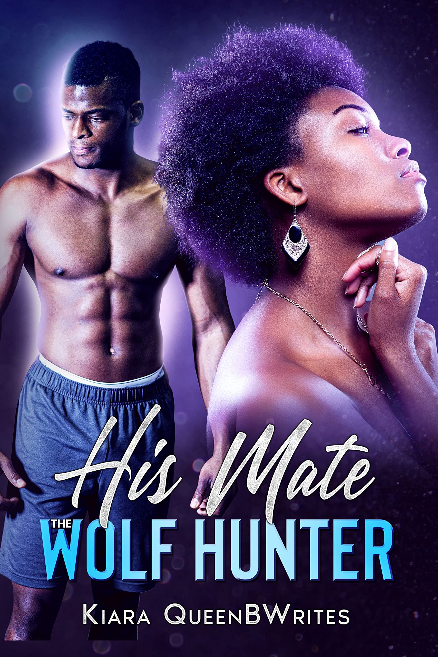 His Mate The Wolf Hunter (Kindle Edition)