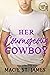 Her Courageous Cowboy (Calhoun Cowboy Camp #5) by Macie St. James