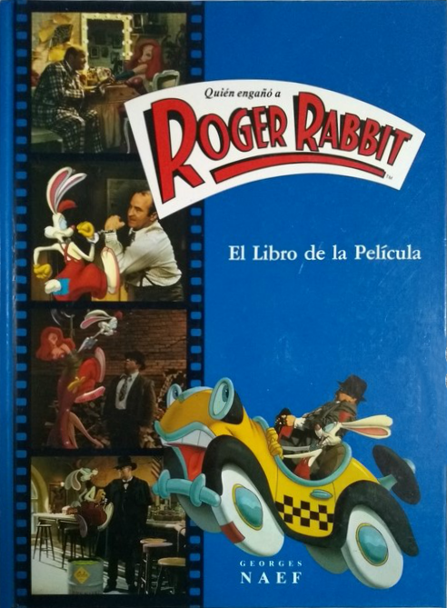 Quién engañó a Roger Rabbit : El libro de la película