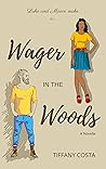 Book cover for A Wager in the Woods (Davidson Lumber Co., #1)