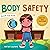 Body Safety Book for Kids: A Children’s Picture Book about Personal Space, Body Bubbles, Safe Touching, Private Parts, Consent and Respect (Feeling Big Emotions Picture Books)