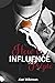 How to Influence People: De...