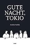 Gute Nacht, Tokio