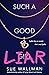 Such a Good Liar (EBOOK)