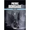 Cité by Pierre Bordage