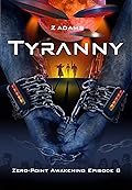 Tyranny: A Military Sci-fi Action Adventure