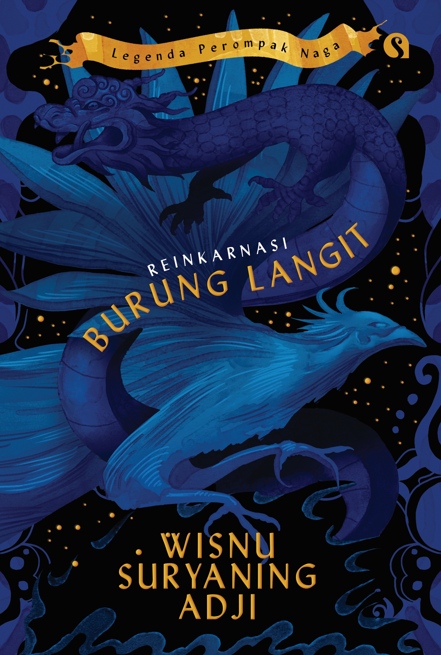 Legenda Perompak Naga: Reinkarnasi Burung Langit (Paperback)