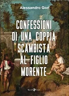 Confessioni di una coppia scambista al figlio morente