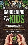 Gardening for Kid...