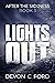 LIGHTS OUT: Book 3: After the Sickness (Lights Out, #3)