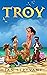 Troy (Valens Heritage, #4)
