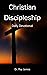 Christian Discipleship - Daily Devotional