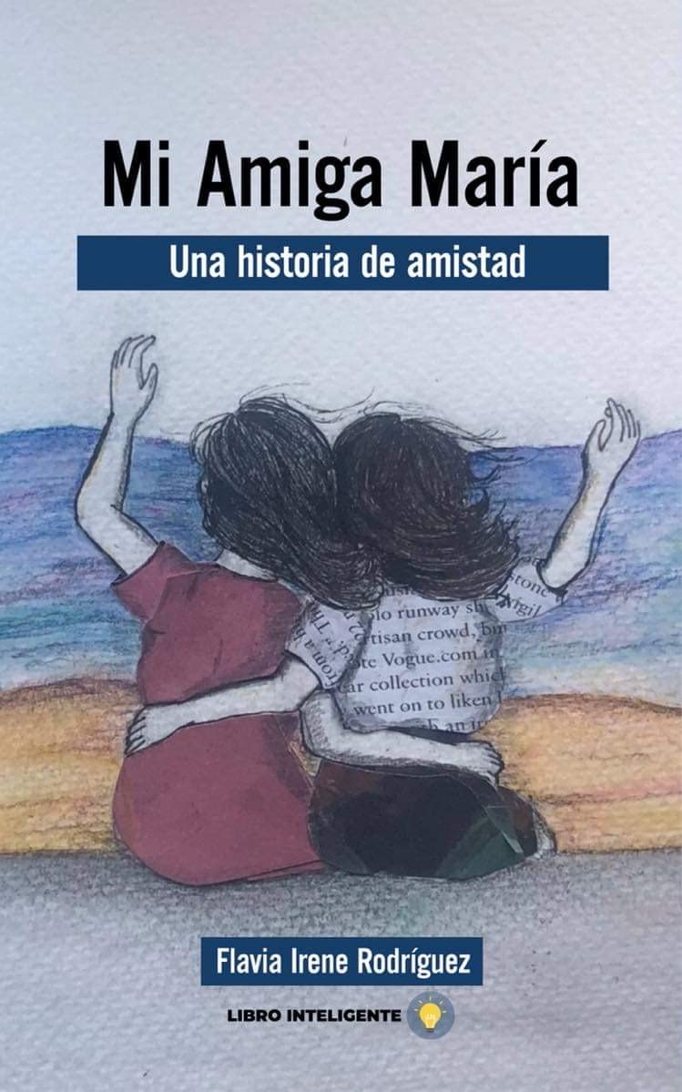 Mi amiga María: Una historia de amistad (Spanish Edition)