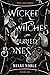 Wicked Witches and Buried B...