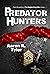 Predator Hunters (Twin Tiers Serial Killers #2)
