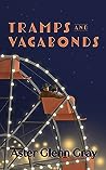 Tramps and Vagabonds by Aster Glenn Gray