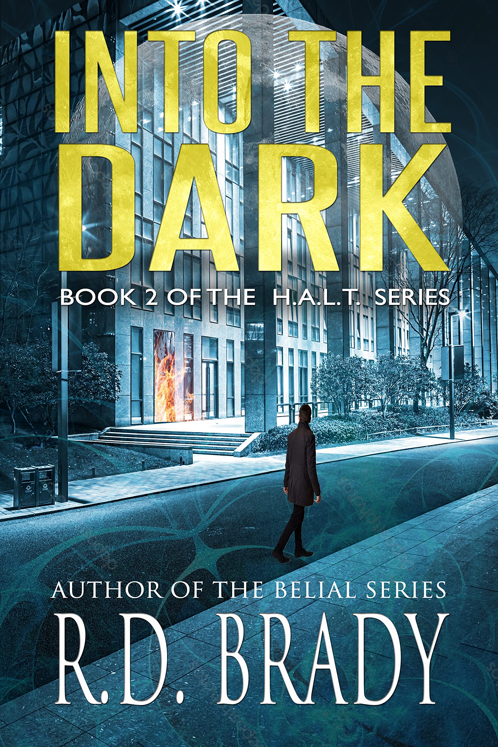 Into the Dark: A Science Fiction Thriller of Alien Secrets and Government Betrayal (The A.L.I.V.E. Series Book 6)