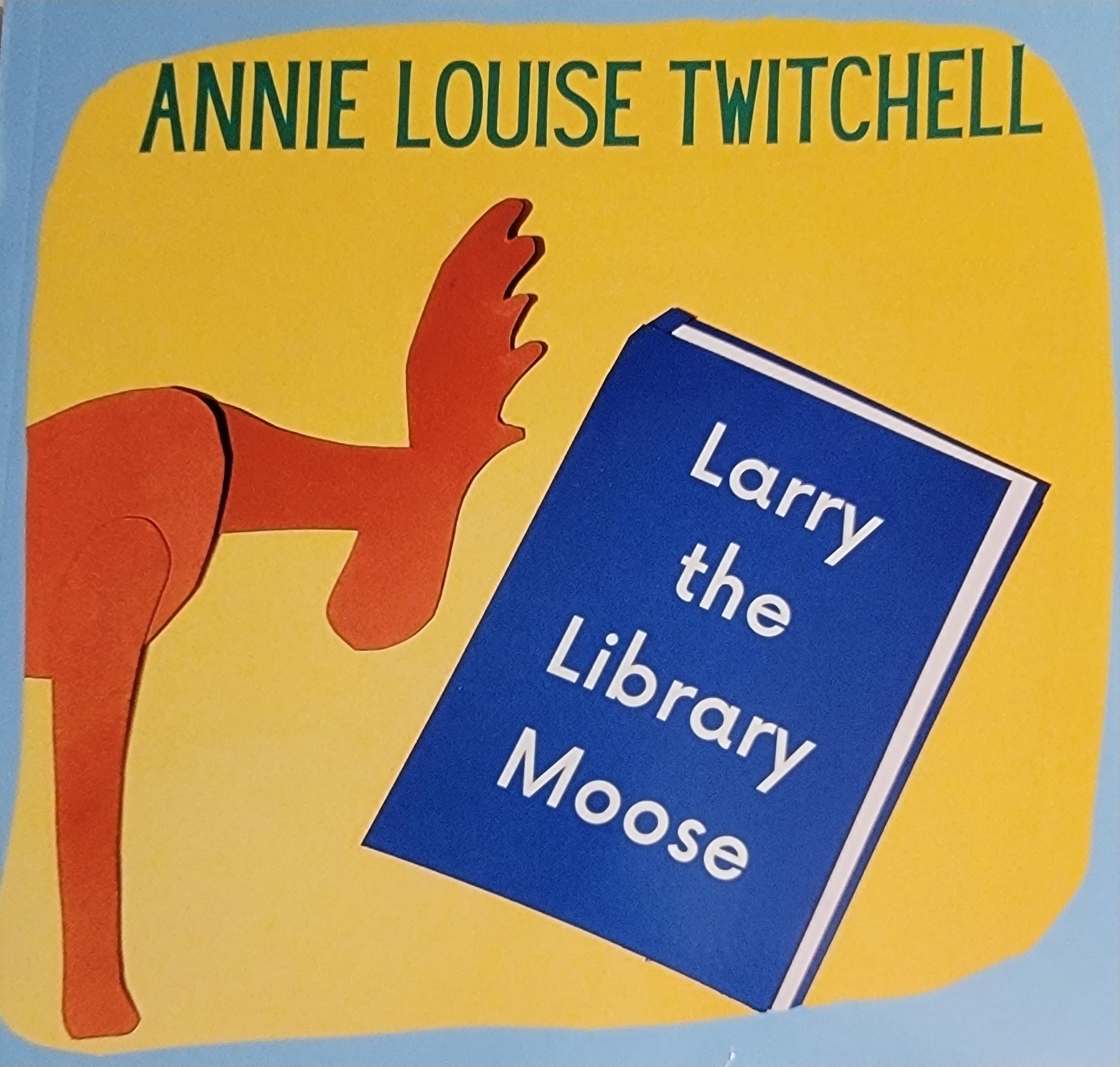 Larry the Library Moose (Paperback)