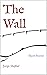 The Wall: Short Stories