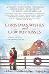 Christmas Wishes and Cowboy Kisses Collection Book cover for Christmas Wishes and Cowboy Kisses Collection