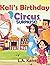 Kali's Birthday Circus Surprise by L.A. Kane