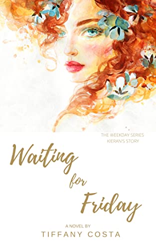 Waiting for Friday (Weekday Series, #2)