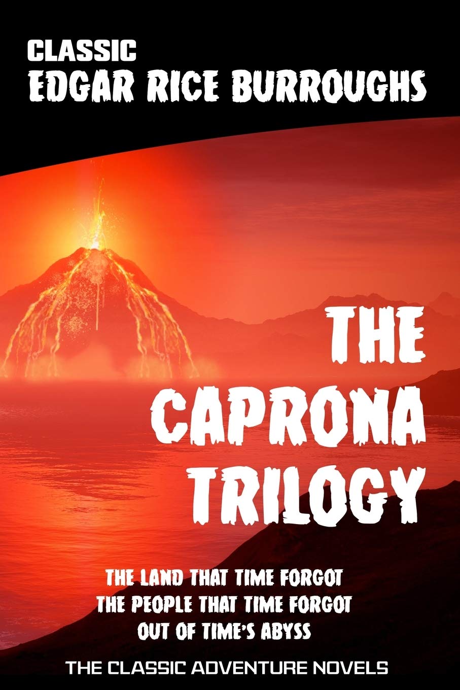 The Caprona Trilogy: The Land that Time Forgot