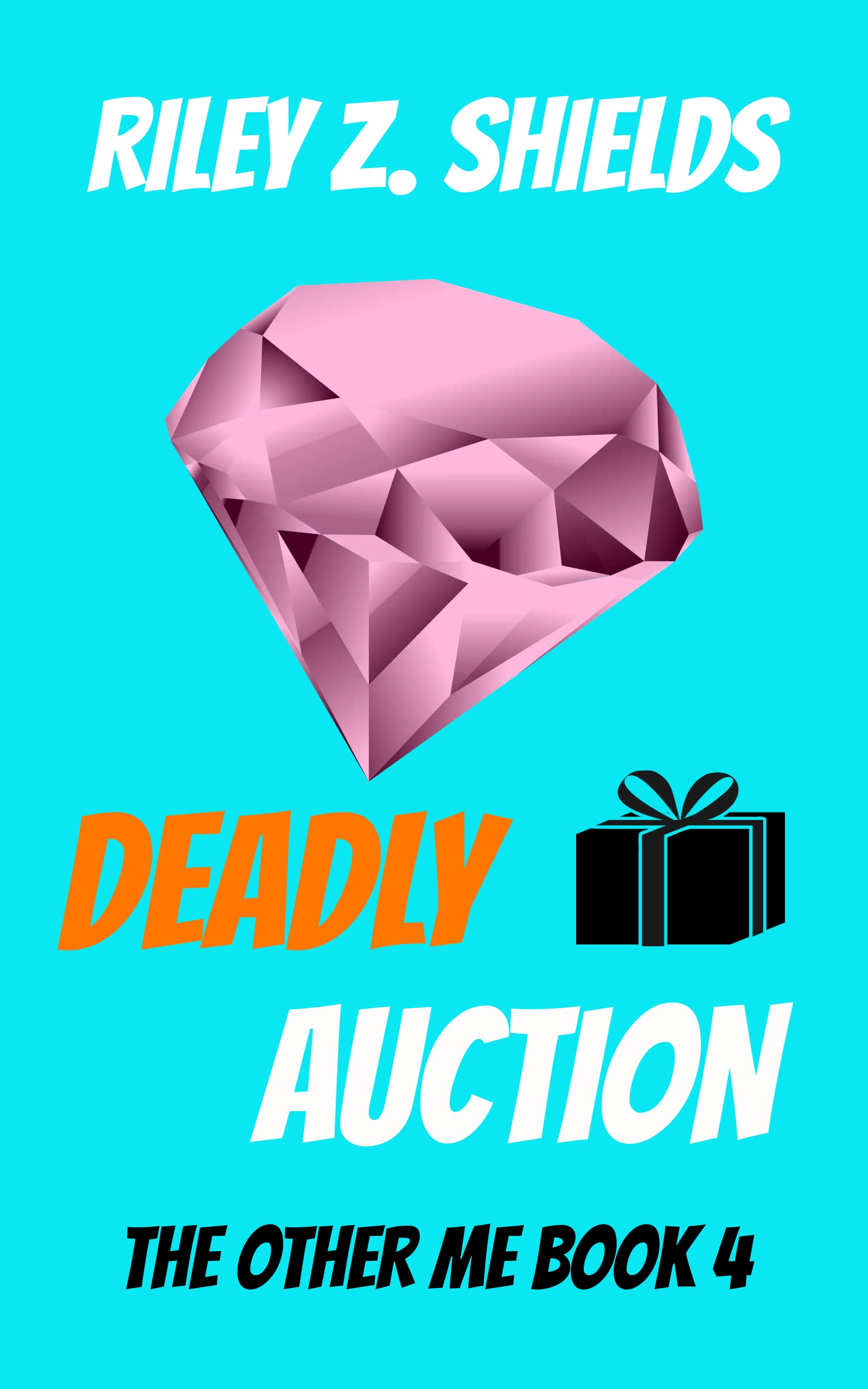 Deadly Auction (The Other Me Mysteries, #4)