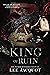 King of Ruin (The Wicked Wonderland Duet, #2)