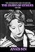The Diary of Others: The Unexpurgated Diary of Anaïs Nin, 1955-1966