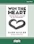 Win the Heart: How to Create a Culture of Full Engagement