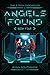 Angels Found (The Z-Tech Chronicles, #4)
