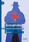 Russophobia: Prop...