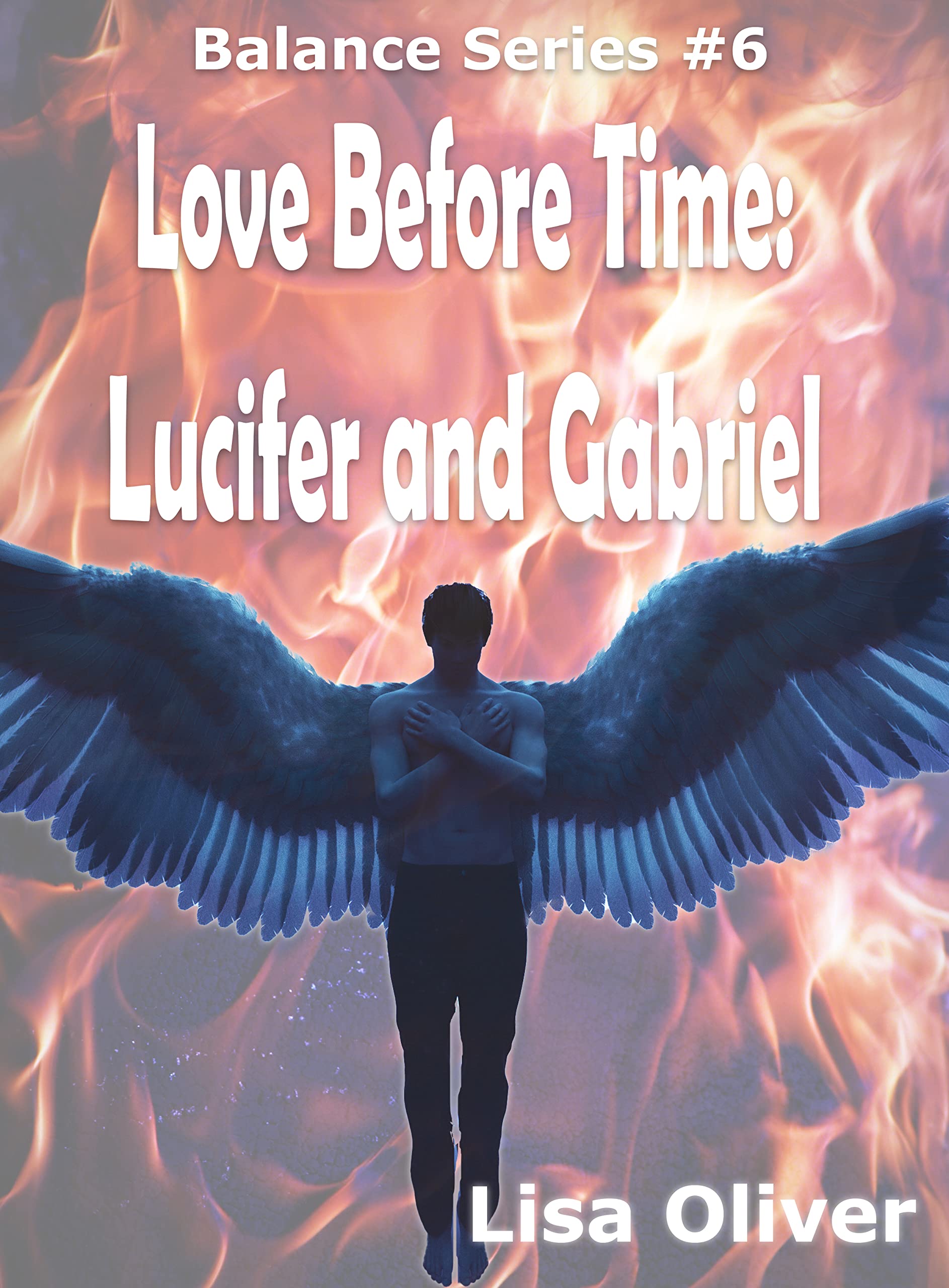 Love Before Time: Lucifer and Gabriel's Story (Balance #6)