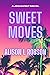 Sweet Moves: A Jen Sweet No...